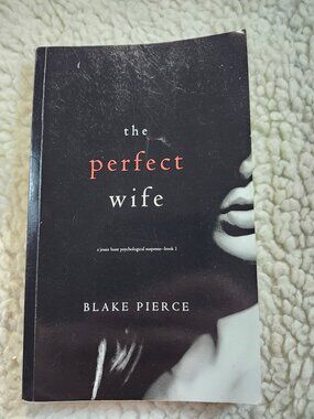 Blake Pierce The Perfect Wife Paperback Jessi Hunt Psychological Suspense Book 1